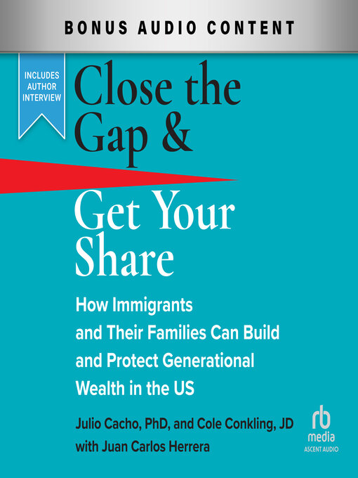 Title details for Close the Gap & Get Your Share by Julio Cacho - Available